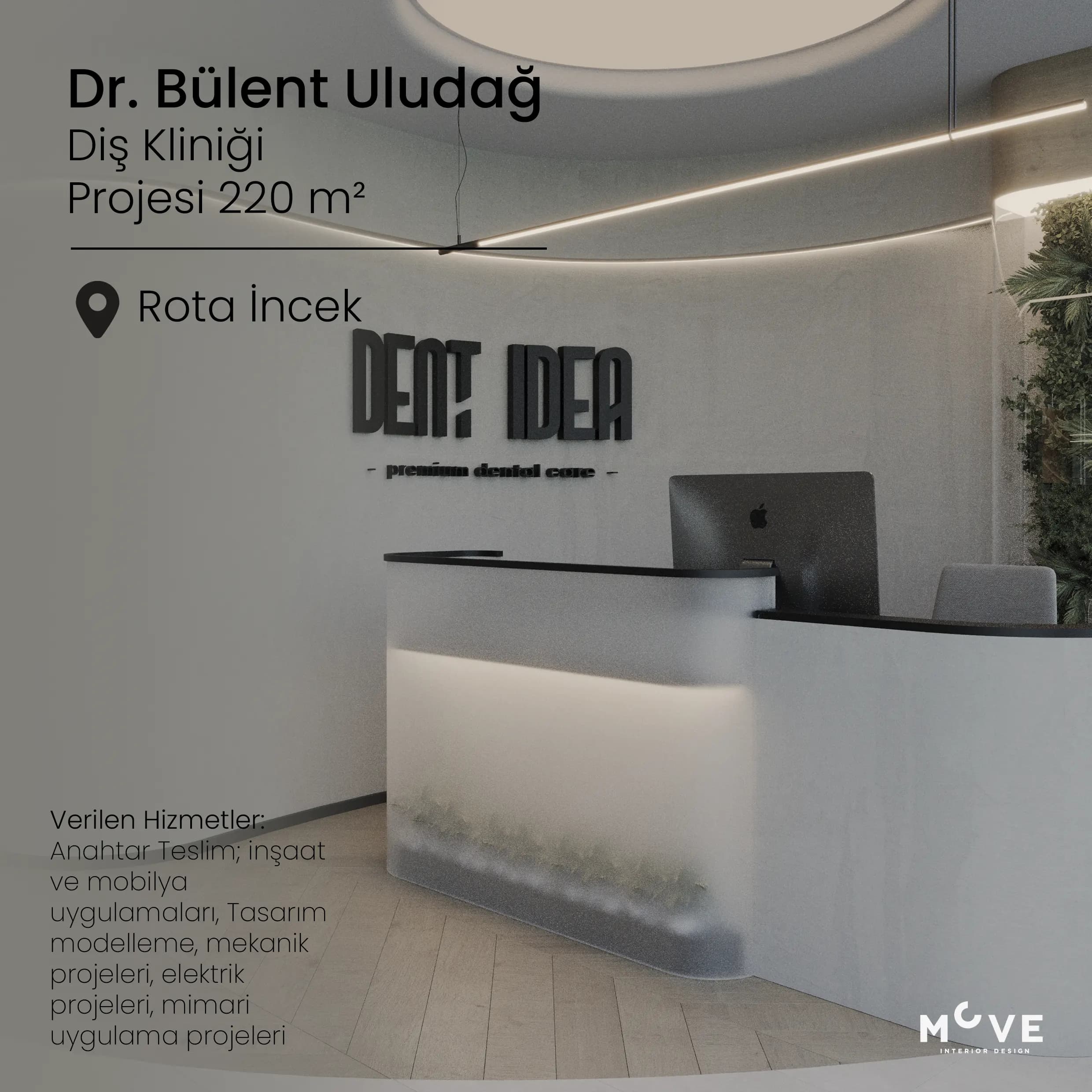 Dr. Bülent Uludağ | Rota İncek - Anahtar Teslim Klinik İç Tasarım Projesi